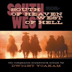 Dwight Yoakam - South Of Heaven West Of Hell